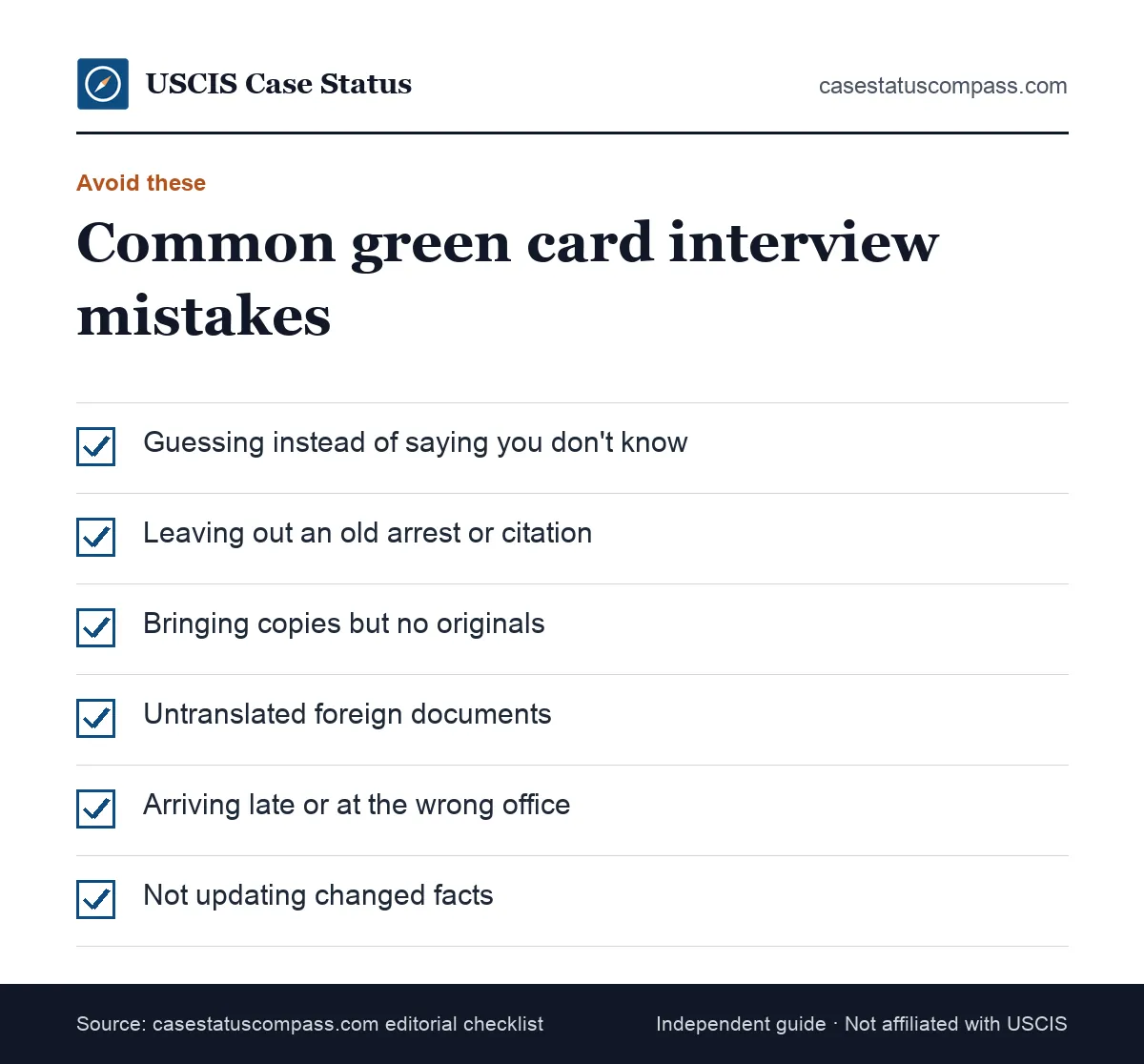 Checklist of mistakes to avoid when answering green card interview questions, such as guessing answers, hiding arrests, arriving late or forgetting originals