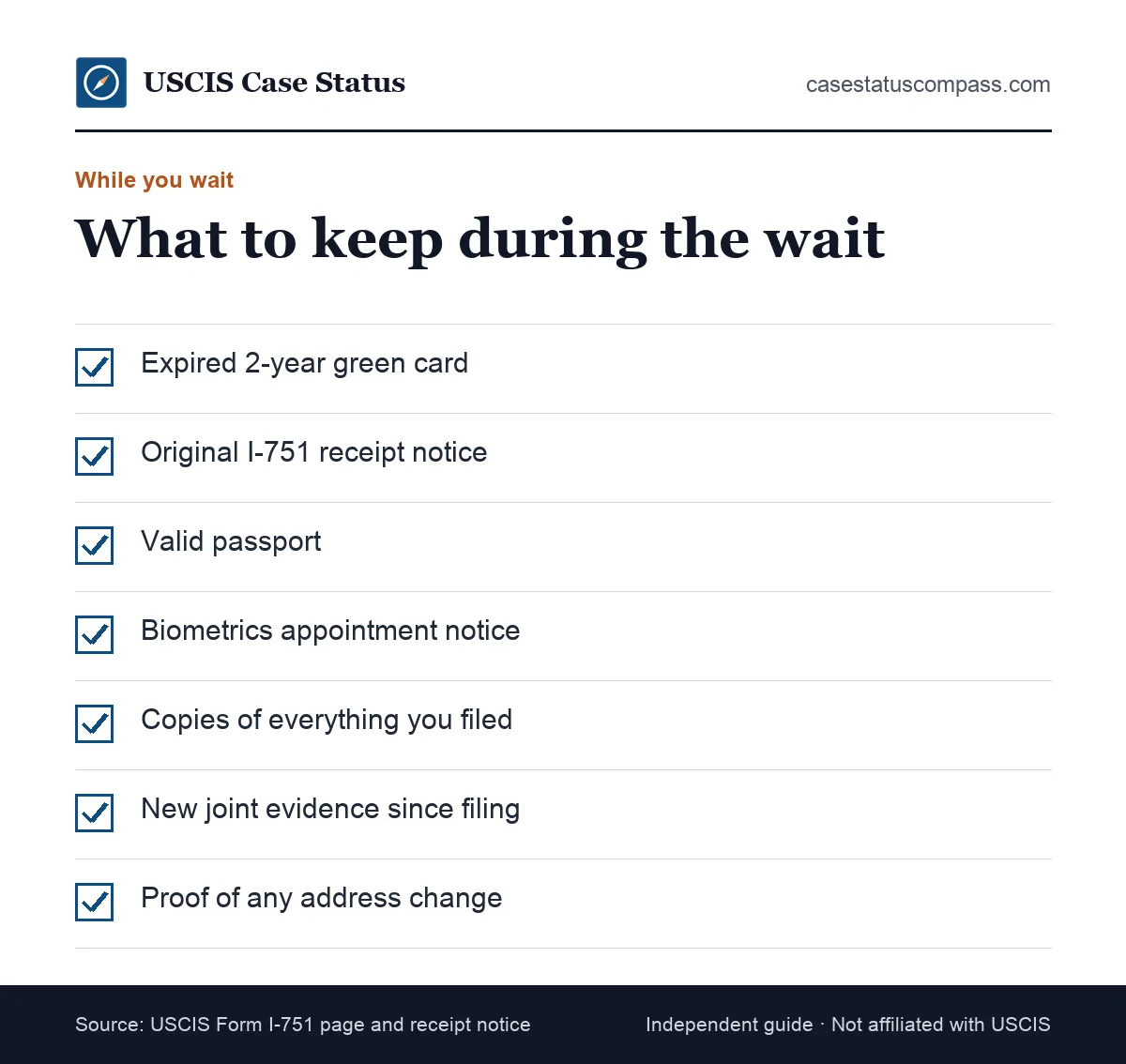 Checklist of documents to keep during a long I-751 processing time, including the expired card, receipt notice, passport and new marriage evidence